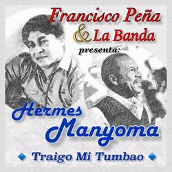 Traigo Mi Tumbao (feat. Hermes Manyoma)