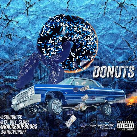 Donuts (feat. Ya Boy Globe, Squid Nice & King Pop Off)