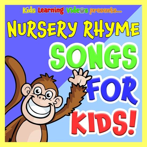 Nursery Rhyme Songs for Kids