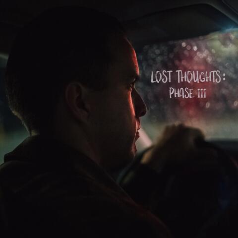Lost Thoughts Phase 3