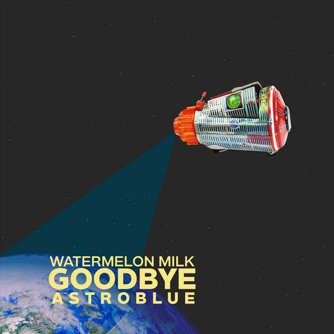 Goodbye, Astroblue - EP