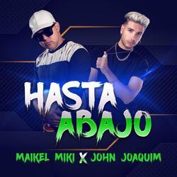 Hasta Abajo (feat. John Joaquim)