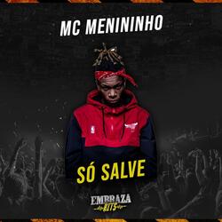 Só Salve (feat. MC Mr Bim)