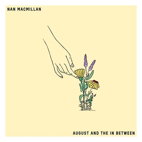 August and the in Between