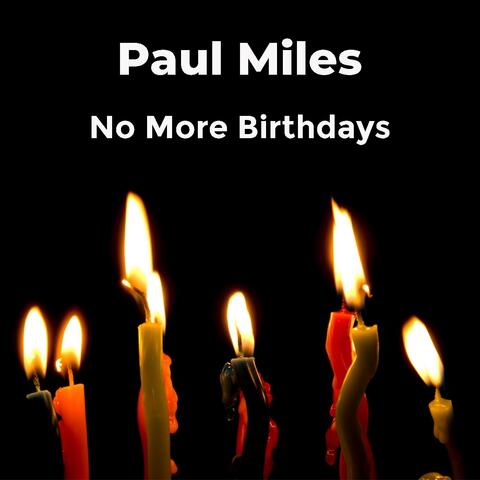 No More Birthdays