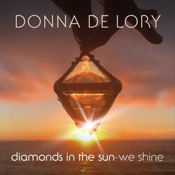 Diamonds in the Sun (We Shine)