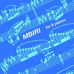 Mbiri (For Six Pianos)