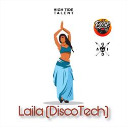 Laila (Discotech) [feat. Rohit Gida]