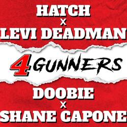 4 Gunners (feat. Hatch, Levi Deadman & Doobie)