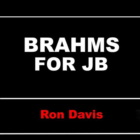 Brahms for JB