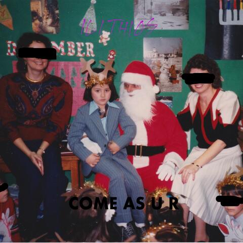 Come as U R (feat. Rosie Slater)
