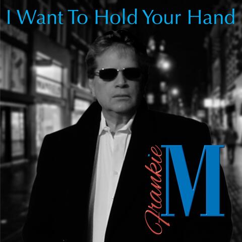 I Want to Hold Your Hand