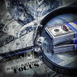 Focus (feat. Black Market)