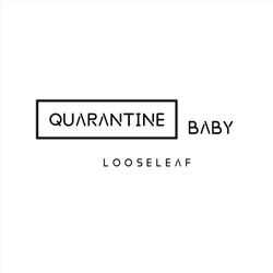 Quarantine Baby