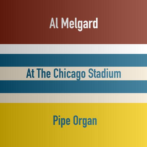Al Melgard at the Chicago Stadium Pipe Organ