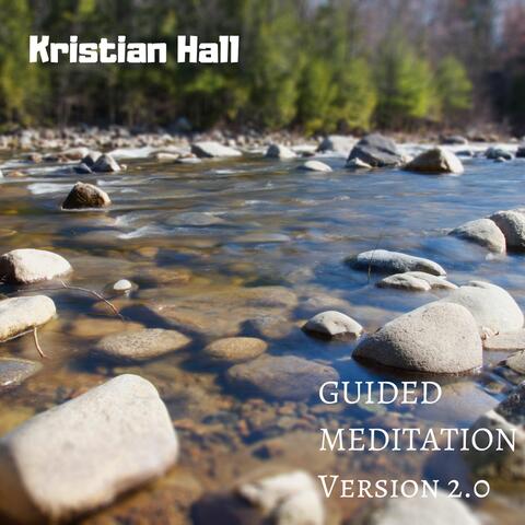 Guided Meditation (Version 2.0)