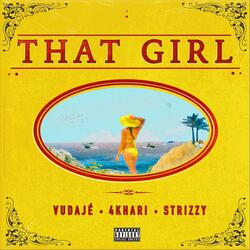That Girl (feat. Khari)