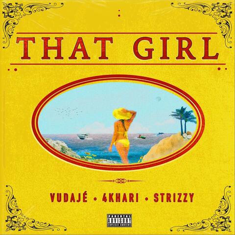 That Girl (feat. Khari)