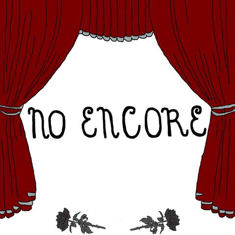 No Encore