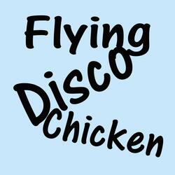 Flying Disco Chicken