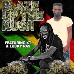 Blaze up the Kush (feat. Xt)