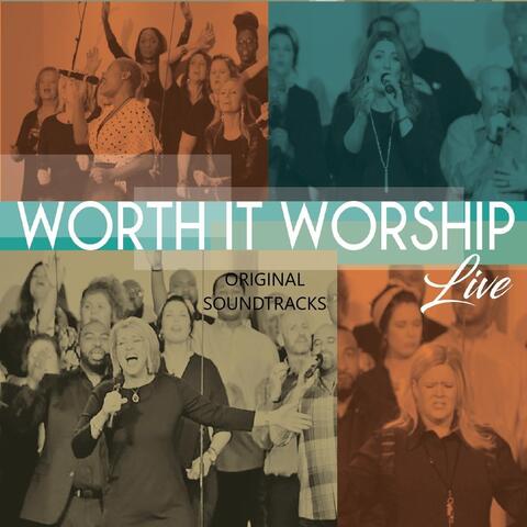 Worth It Worship (Original Soundtracks)