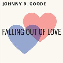 Falling out of Love