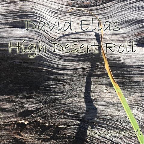 High Desert Roll (Remastered)