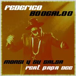 Federico Boogaloo (feat. Papa Dee & Gerardo Rosales)