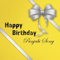 Happy Birthday Punjabi Song
