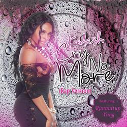 Cry No More (Rap Version) [feat. Runnnitup Yung]