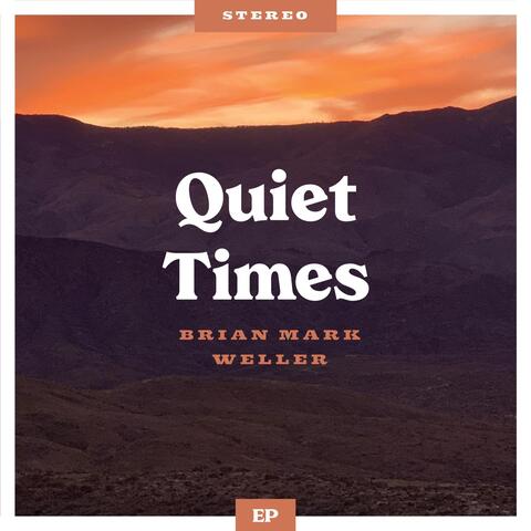 Quiet Times - EP