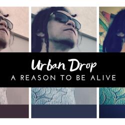 A Reason to Be Alive