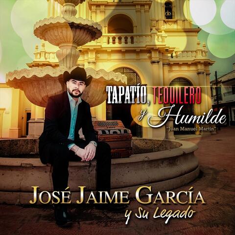 Tapatío, Tequilero y Humilde