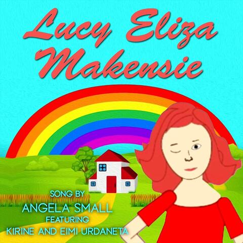 Lucy Eliza Makensie (feat. Kirine & Eimi Urdaneta)