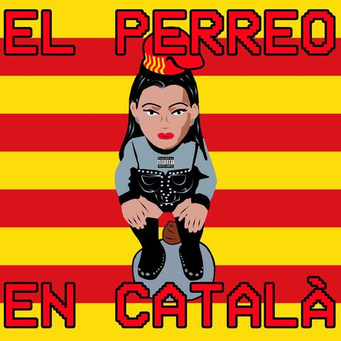 El Perreo En Català