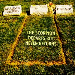 The Scorpion Departs but Never Returns