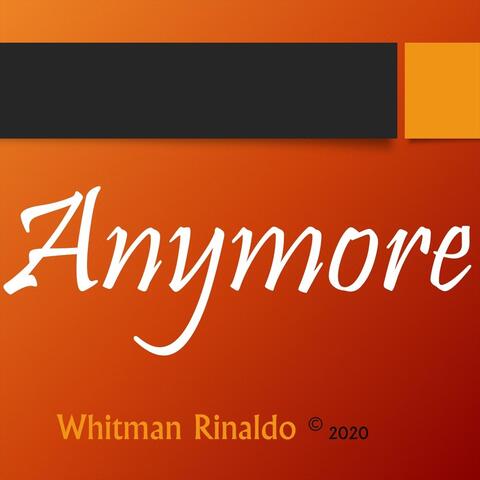 Anymore