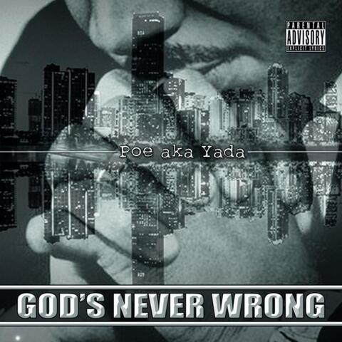 God's Never Wrong