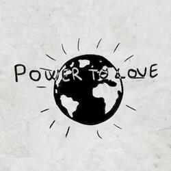 Power to Love