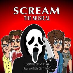 Scream: The Musical (feat. Whitney Di Stefano)