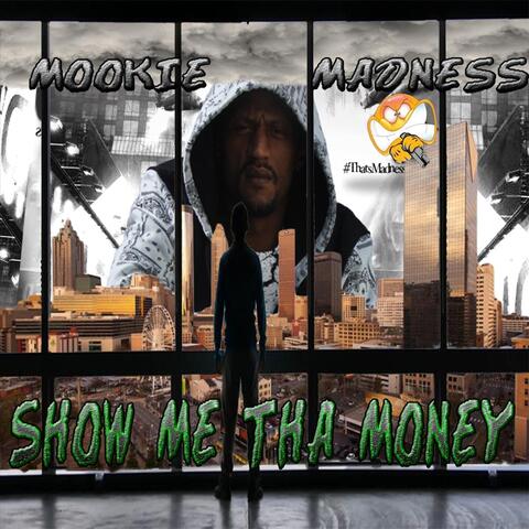 Show Me tha Money