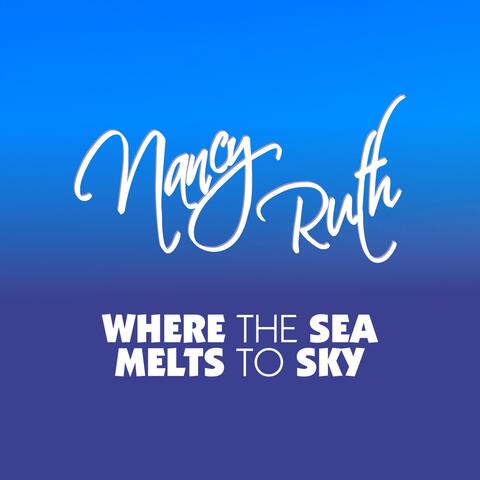 Where the Sea Melts to Sky