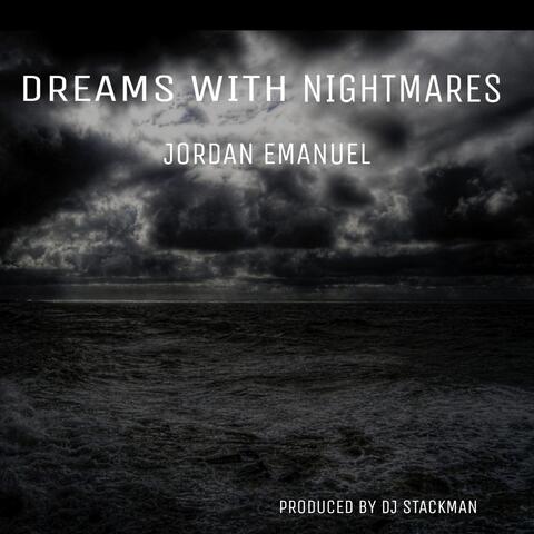 Dreams with Nightmares