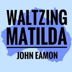 Waltzing Matilda