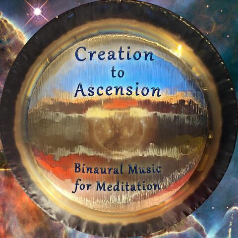 Creation to Ascension