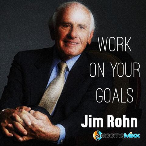 Work on Your Goals