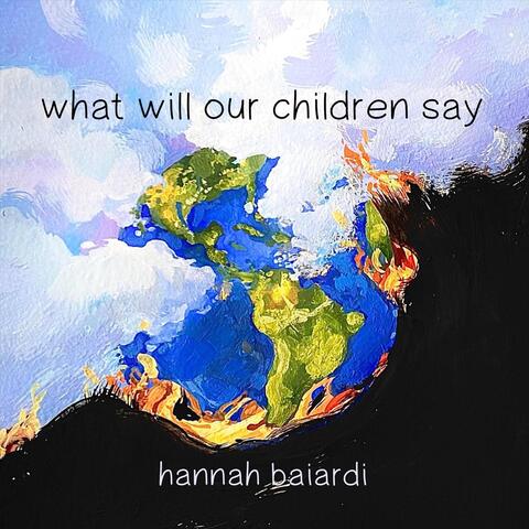 What Will Our Children Say