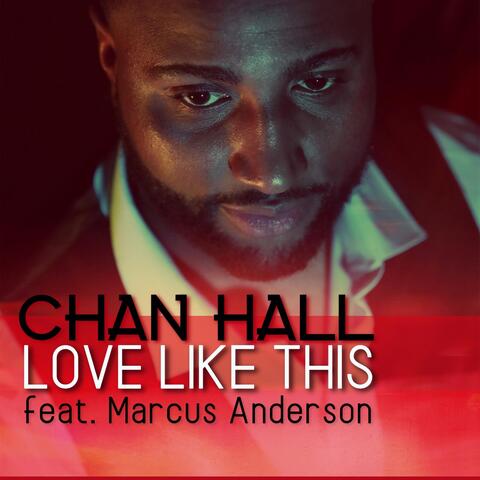 Love Like This (feat. Marcus Anderson)