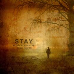 Stay